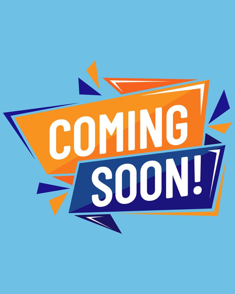 Coming Soon New