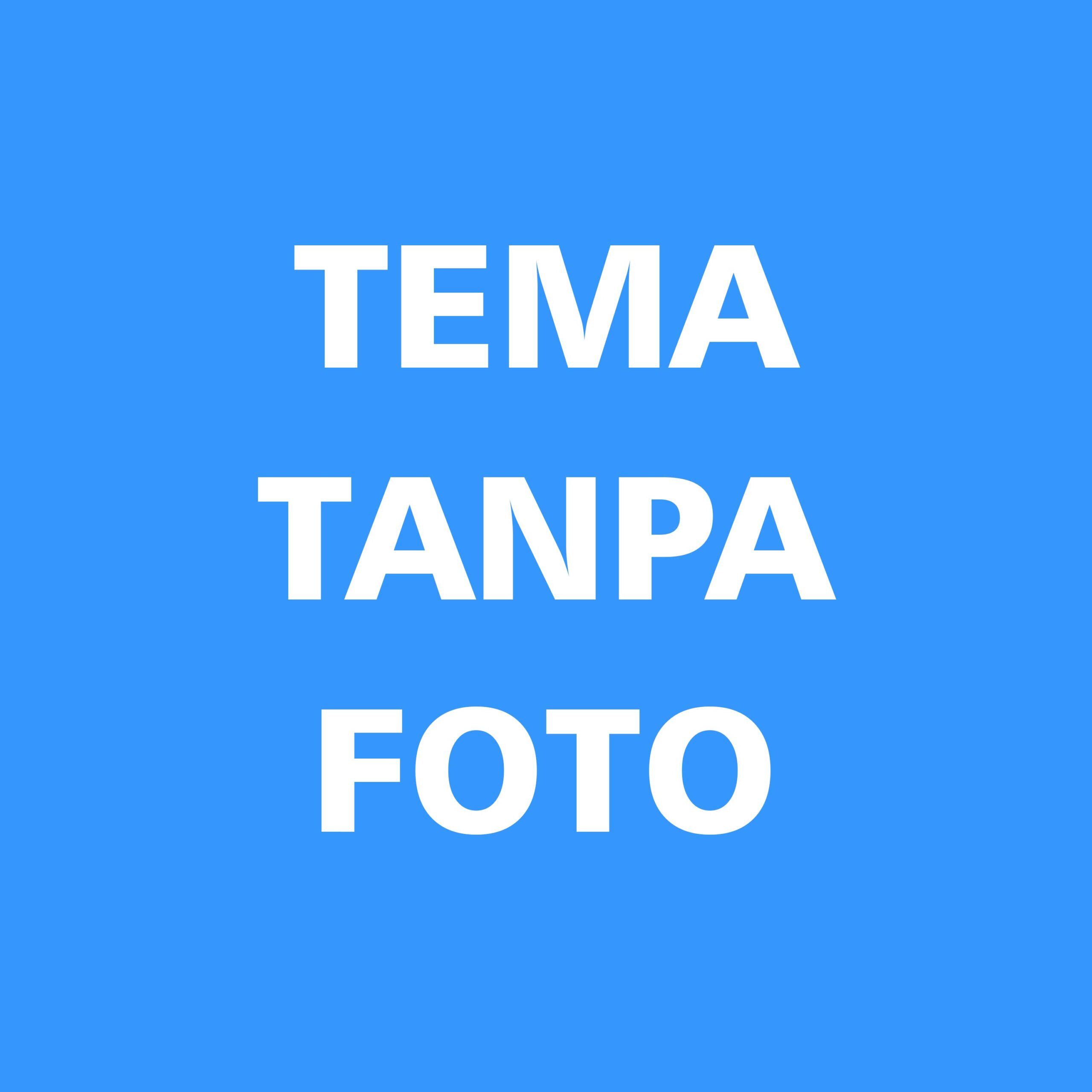 Tema tanpa foto